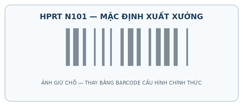Mã cấu hình Mặc định xuất xưởng cho HPRT N101